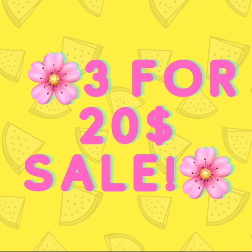 🌸 3 FOR 20$ SALE!! 🌸